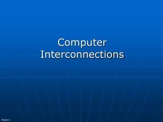 Computer Interconnections