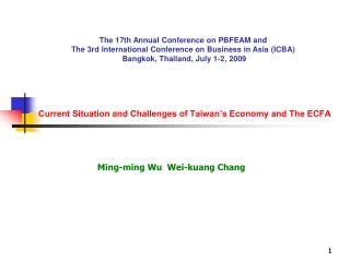 Current Situation and Challenges of Taiwan’s Economy and The ECFA