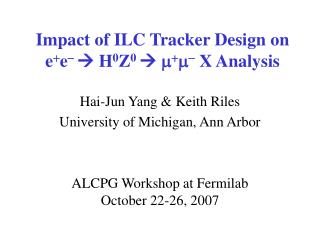 Impact of ILC Tracker Design on e + e -  H 0 Z 0  m + m - X Analysis