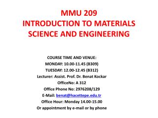 MMU 209 INTRODUCTION TO MATERIALS SCIENCE AND ENGINEERING