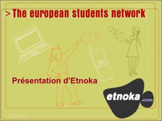 Présentation d’Etnoka