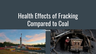 Health Effects of Fracking Compared to Coal