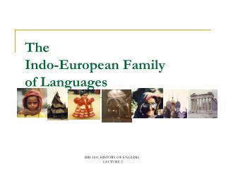 The Indo-European Family of Languages