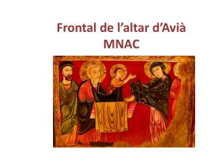 Frontal de l ’ altar d ’ Avià MNAC