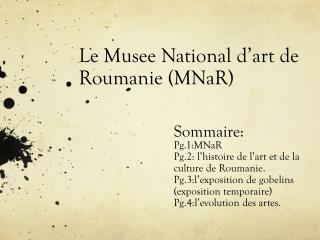 Le Musee National d’art de Roumanie (MNaR)