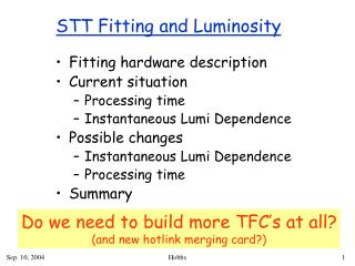 STT Fitting and Luminosity