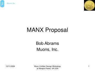 MANX Proposal