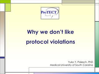Why we don’t like protocol violations
