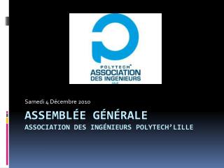 Assemblée Générale Association des ingénieurs polytech’lille