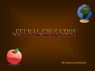 Feudal Education