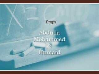 Abdulla Mohammed &amp; Humaid