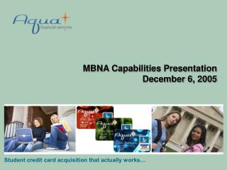 MBNA Capabilities Presentation December 6, 2005