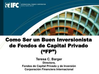 Como Ser un Buen Inversionista de Fondos de Capital Privado (“FP”)