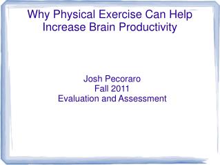 Why Physical Exercise Can Help Increase Brain Productivity