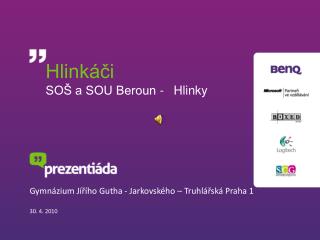 Hlinkáči SOŠ a SOU Beroun - 	Hlinky