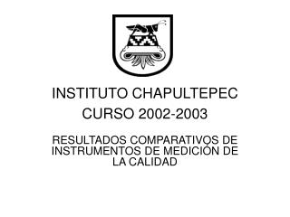 INSTITUTO CHAPULTEPEC CURSO 2002-2003