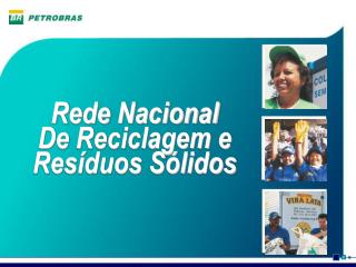 Rede Nacional De Reciclagem e Resíduos Sólidos