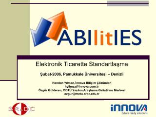 Elektronik Ticarette Standartlaşma Şubat-2006, Pamukkale Üniversitesi – Denizli
