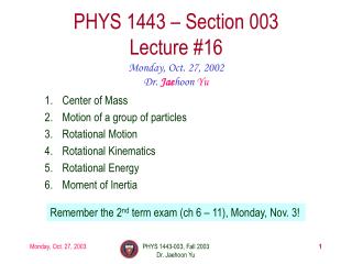 PHYS 1443 – Section 003 Lecture #16
