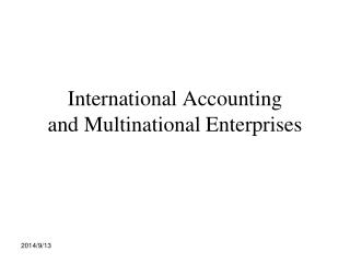 International Accounting and Multinational Enterprises