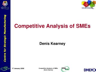 Competitive Analysis of SMEs Denis Kearney