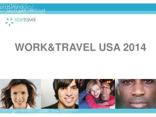 WORK&amp;TRAVEL USA 2014