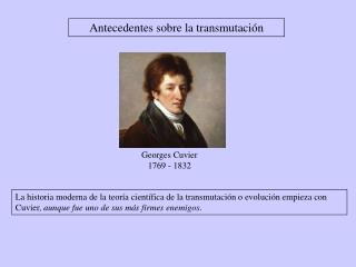 Georges Cuvier 1769 - 1832