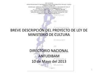 BREVE DESCRIPCIÓN DEL PROYECTO DE LEY DE MINISTERIO DE CULTURA DIRECTORIO NACIONAL ANFUDIBAM