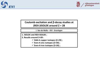 Coulomb excitation and b -decay studies at (REX-)ISOLDE around Z = 28