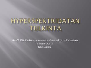 Hyperspektridatan tulkinta