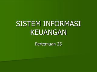 SISTEM INFORMASI KEUANGAN