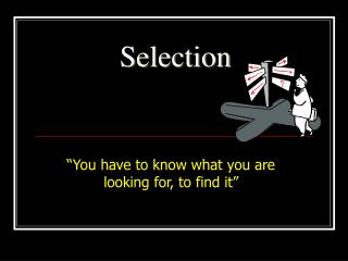 Selection