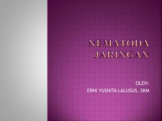 NEMATODA JARINGAN