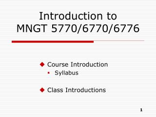 Introduction to MNGT 5770/6770/6776
