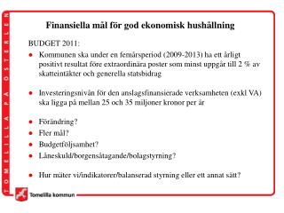 Finansiella mål för god ekonomisk hushållning