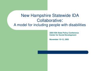 New Hampshire Statewide IDA Collaborative : A model for including people with disabilities