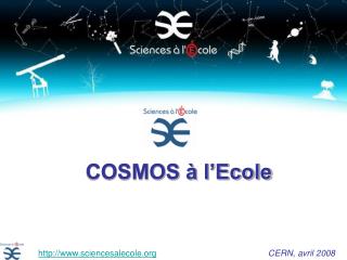 COSMOS à l’Ecole