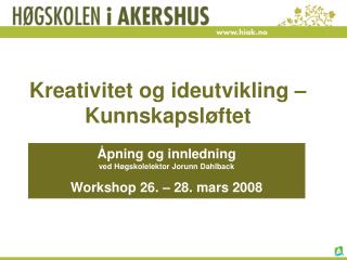 Kreativitet og ideutvikling – Kunnskapsløftet