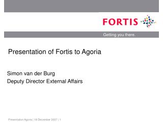 Presentation of Fortis to Agoria
