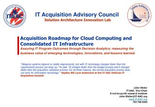 Acquisition Roadmap for Cloud Computing and Consolidated IT Infrastructure