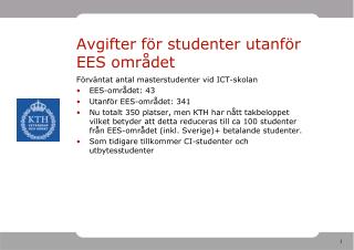 Avgifter för studenter utanför EES området