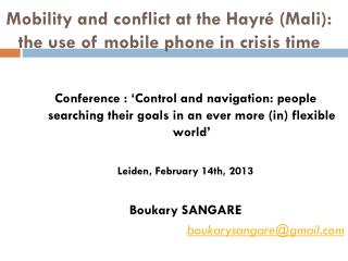 Mobility and conflict at the Hayré (Mali): the use of mobile phone in crisis time