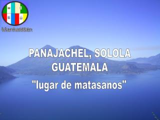 PANAJACHEL, SOLOLA GUATEMALA