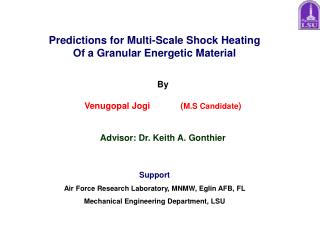 Predictions for Multi-Scale Shock Heating Of a Granular Energetic Material