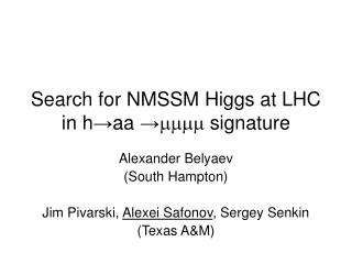 Search for NMSSM Higgs at LHC in h → aa → mmmm signature