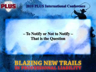 – To Notify or Not to Notify – That is the Question