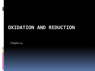 Oxidation and Reduction