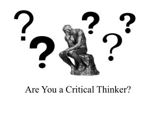 Are You a Critical Thinker?