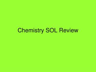 Chemistry SOL Review