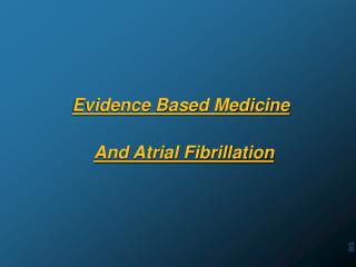 Evidence Based Medicine